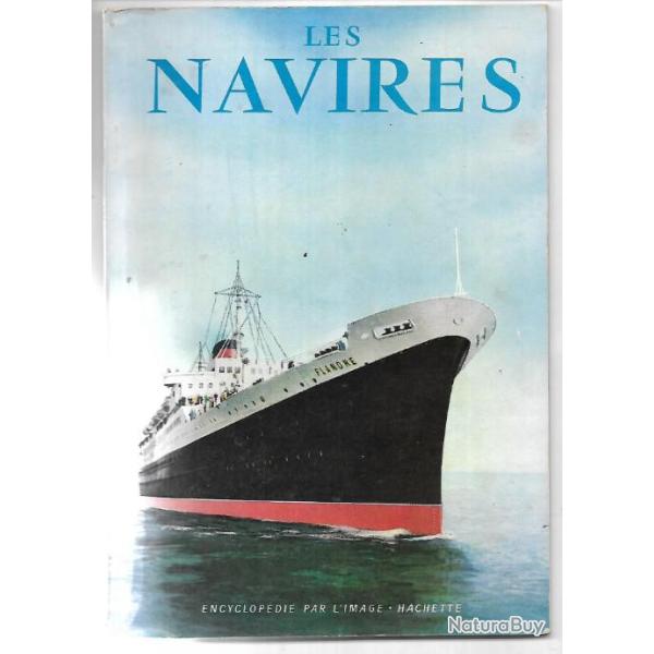 les navires , encyclop�die par l'image hachette