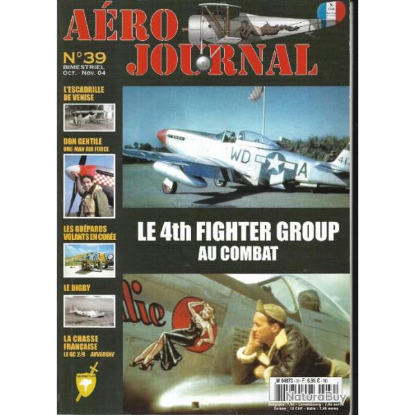 a�rojournal n 39 ancienne version , 4th fighter group au combat, digby, gc2/9 auvergne , cor�e