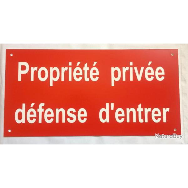 Panneau "Propri�t� priv�e d�fense d'entrer" format 150 x 300 mm fond ROUGE