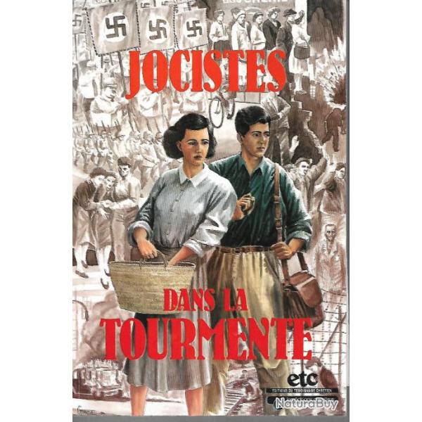 RESISTANCE...jocistes dans la tourmente , occupation, sto, j.o.c. paris-nord