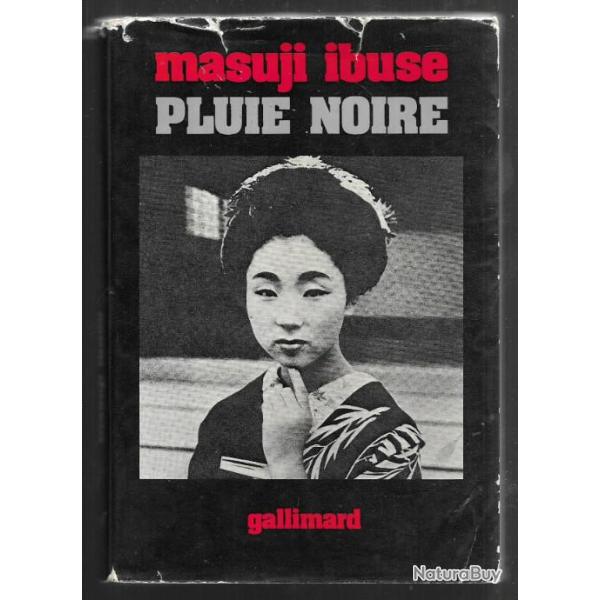 pluie noire de masuji ibuse , bombe atomique , hiroshima