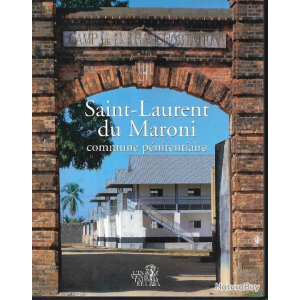 guyane , saint laurent du maroni commune p�nitentiaire