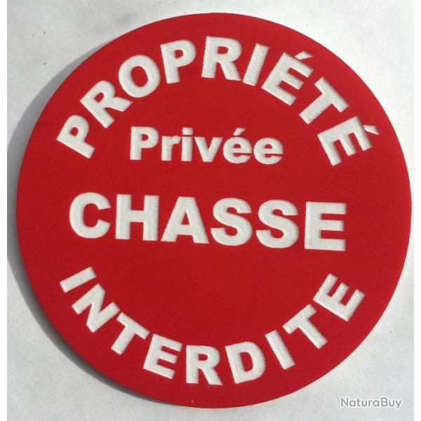 panneau PROPRI�T� Priv�e CHASSE INTERDITE � 150 mm signal�tique