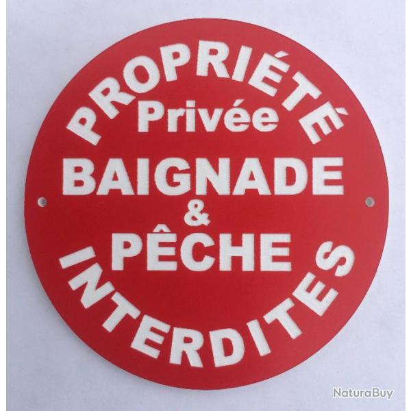 panneau PROPRI�T� Priv�e BAIGNADE & PECHE INTERDITES � 200 mm signal�tique
