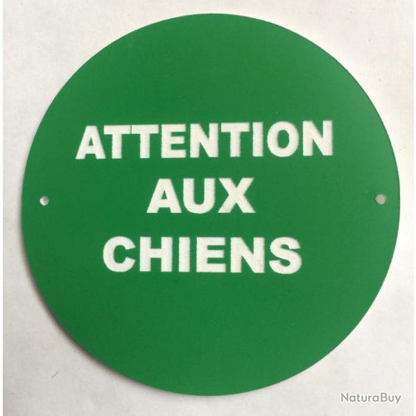 panneau "ATTENTION AUX CHIENS"  � 200 mm VERT signal�tique