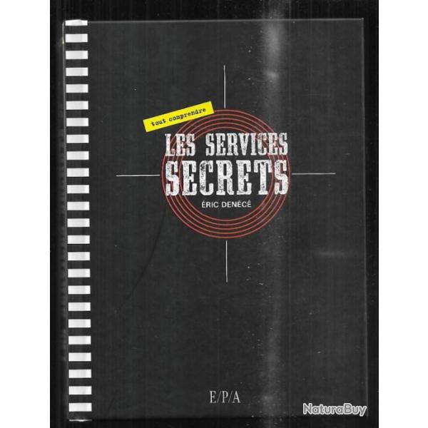 les services secrets d'�ric den�c�