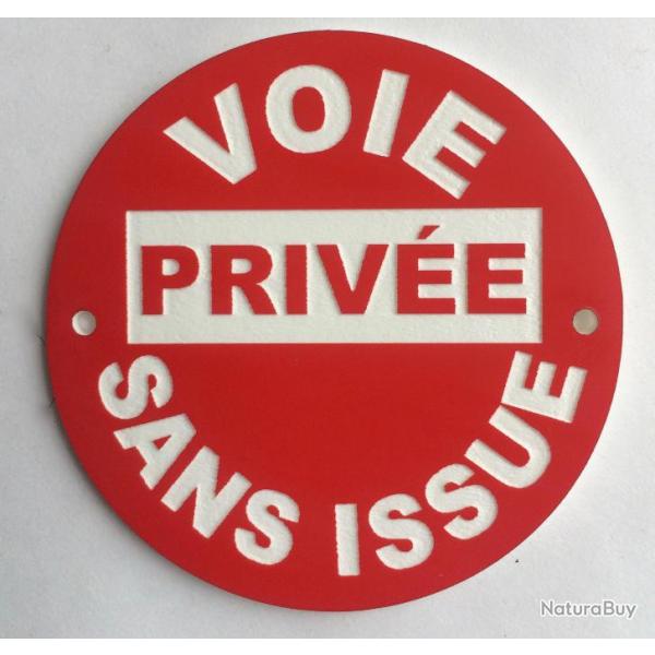 panneau VOIE PRIV�E SANS ISSUE � 150 mm