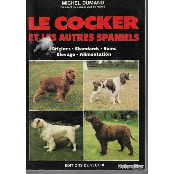 Les cockers et les autres spaniels de michel dumand