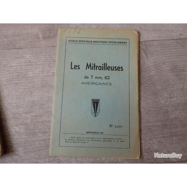 1951 Notice LES MITRAILLEUSES de 7,62 mm. Browning 1919 A et 1917 A