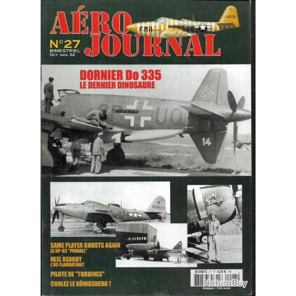 a�rojournal n 27 ancienne version , dornier do 335, rp-63 pinball, gc III/6 (2) ,as neel kearby