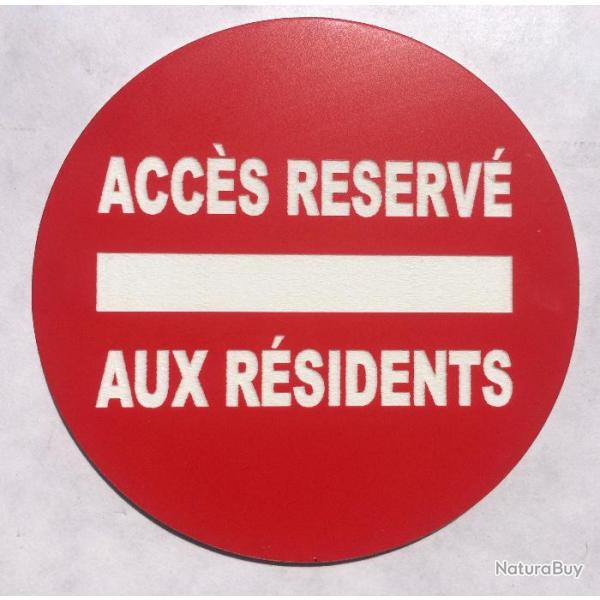 panneau ACC�S R�SERV� AUX R�SIDENTS � 200 mm