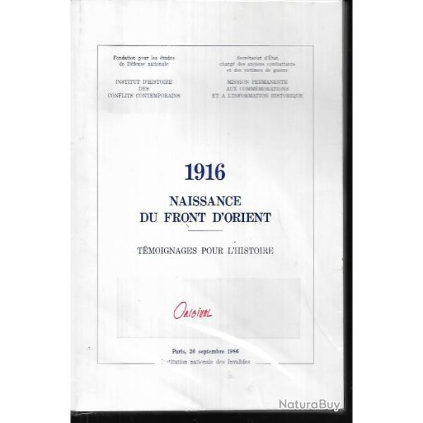 1916 naissance du front d'orient t�loignages pour l'histoire , institution nationale des invalides 1