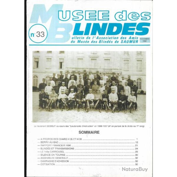 bulletin de l'association des amis du mus�e des blind�s de saumur n 33 , chars,tanks, panzer