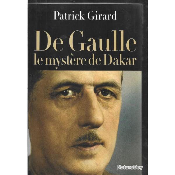 de gaulle le myst�re de dakar de patrick girard