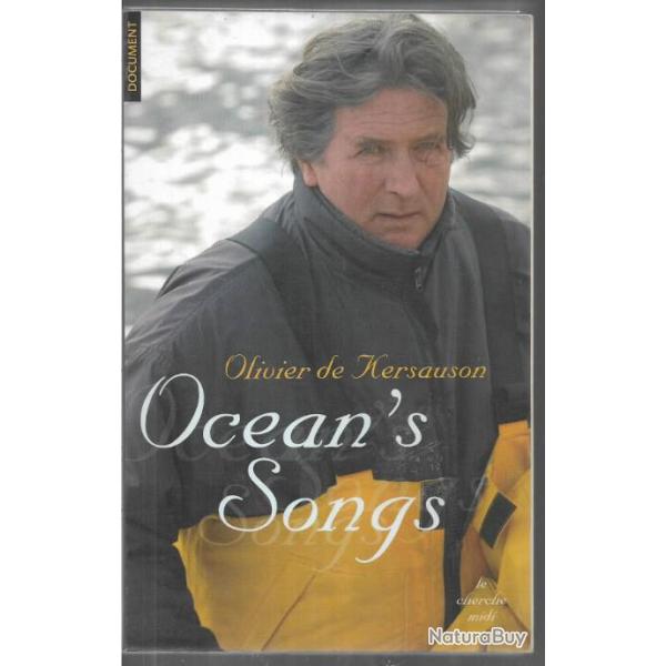 oc�an's song. olivier de kersauson , marine solitaire