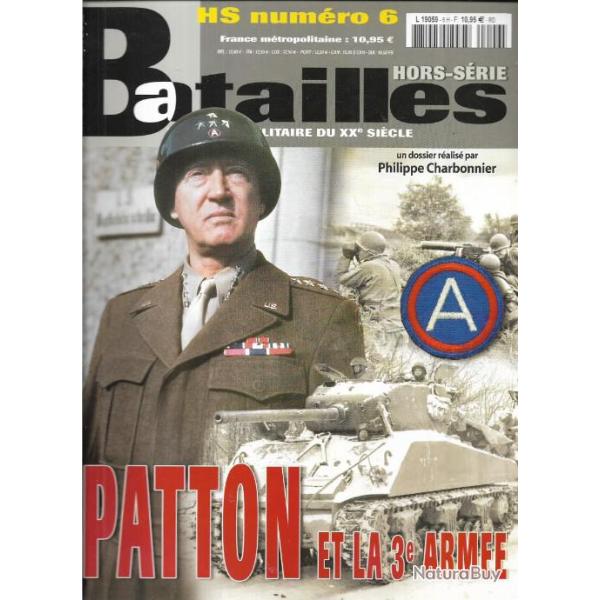 revue batailles hors s�rie n 6 patton et la 3e arm�e