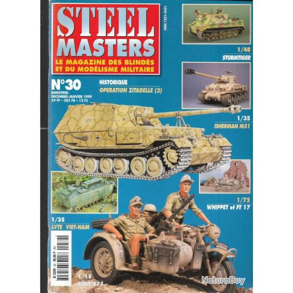steelmasters 30 �puis� �diteur  sturmtiger, op�ration zitadel , m-51 super sherman, bmw r 75 ak,