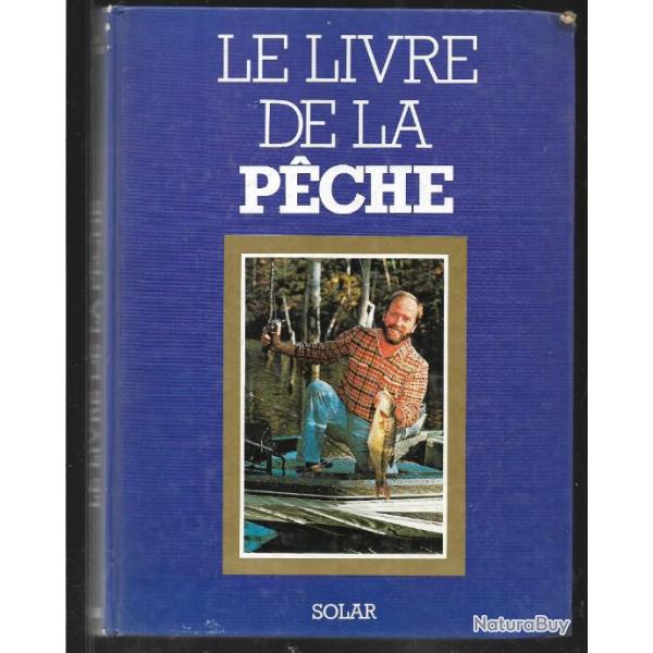 le livre de la p�che. de  ren� rougeron