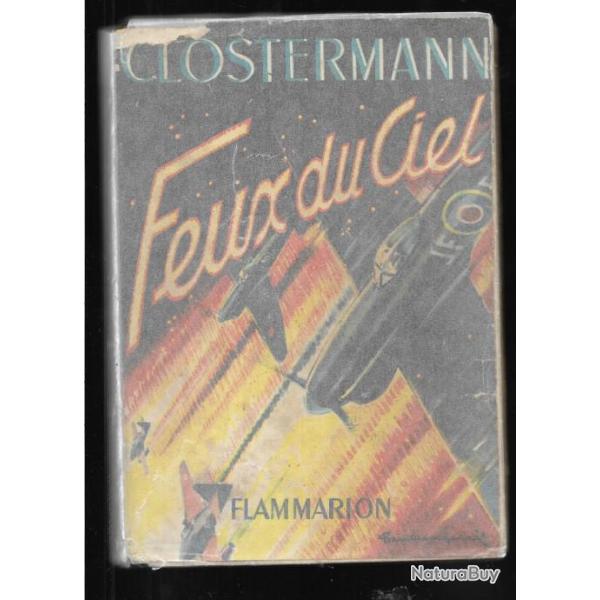 Aviation. Feux du ciel . de Pierre Clostermann. fafl , raf , ww2