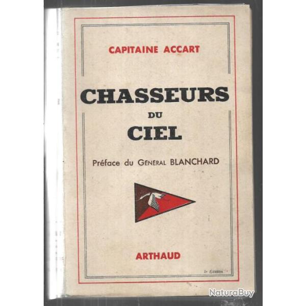Aviation 1940. chasseurs du ciel. capitaine accart groupe de chasse 1/5
