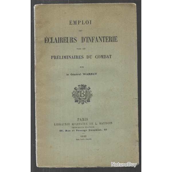 emploi des �claireurs d'infanterie pour les pr�l�minaires du combat ,g�n�ral warnet 1893