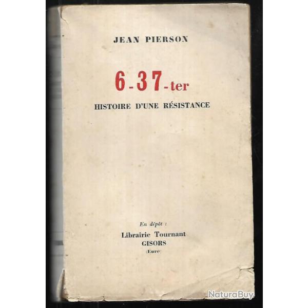 6-37-ter histoire d'une r�sistance de jean pierson , r�sistance gisors eure