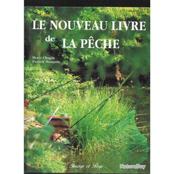 le nouveau livre de la p�che d'herv� chopin et patrick mauguin , truite , perche, sandre, ablette