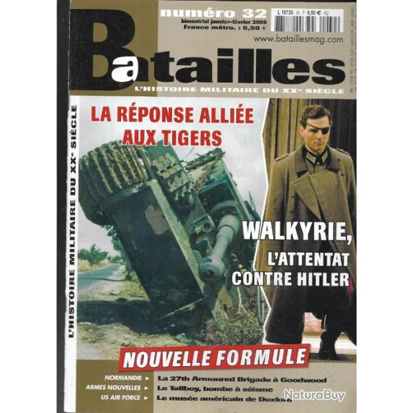revues batailles n�32 walkyrie l'attentat contre hitler, bombe tallboy, goodwood  27th armoured brig