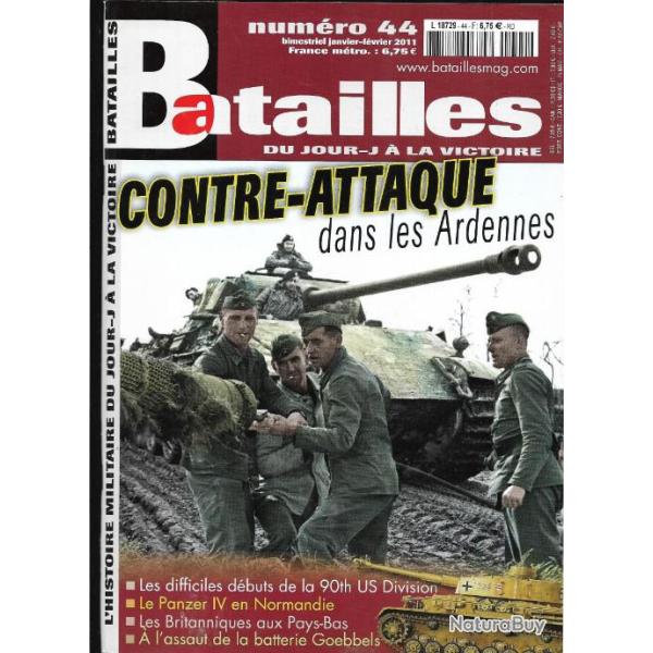 revues batailles n�44 contre attaque dans les ardennes , panzer IV en normandie, batterie goebbels