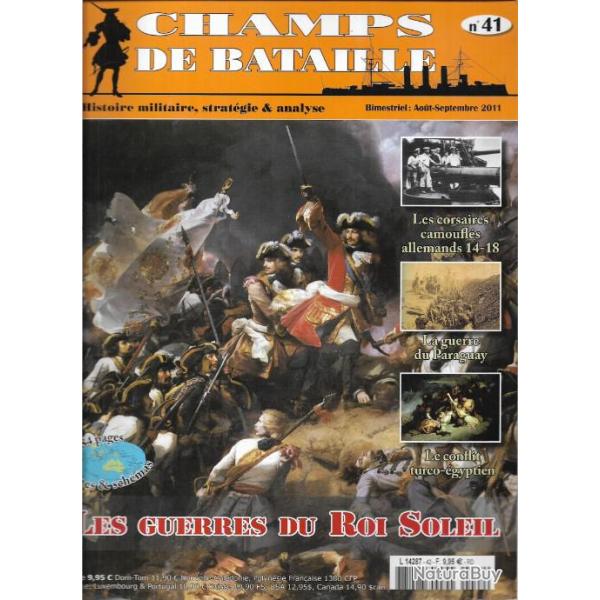 Revue champs de bataille n�41 les corsaires camoufl�s allemands 14-18, guerres du roi soleil ,