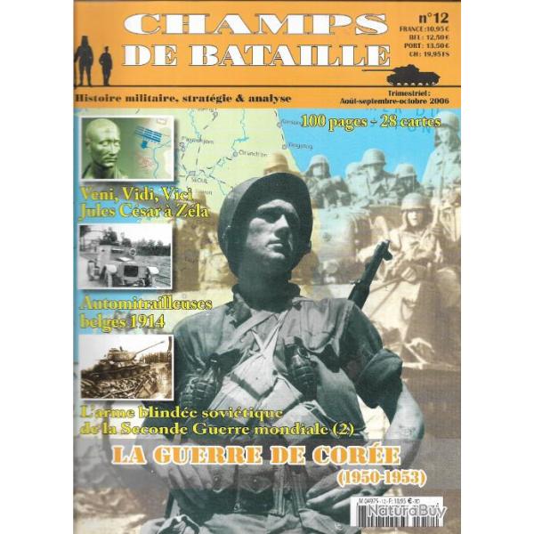 Revue champs de bataille n�12 la guerre de cor�e, automitrailleuses belges 1914,