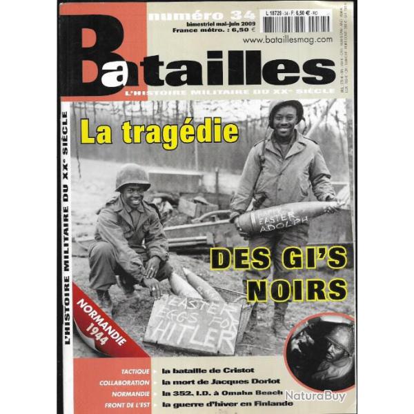revues batailles n�34 la trag�die des gi's noirs, la mort de jacques doriot , 352 i.d. � omaha beach