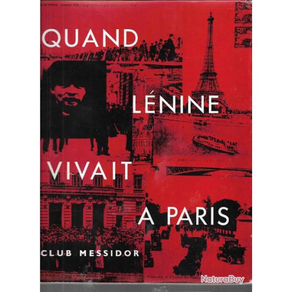 quand l�nine vivait � paris . communisme , bolch�visme , politiques r�volutionnaires