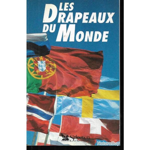 Histoire de nos drapeaux de 1792  nos jours, leurs lgendes et leurs gloires:+ LES drapeaux du mond