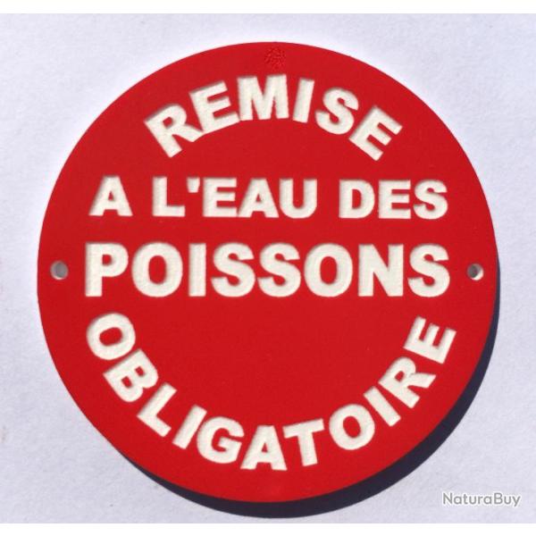 panneau REMISE A L'EAU DES POISSONS OBLIGATOIRE  � 200 mm signal�tique