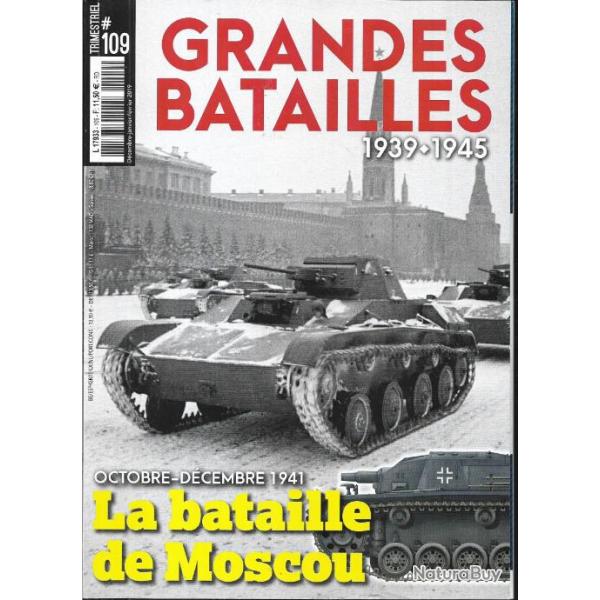 Revue grandes batailles 1939-1945 n 109,  octobre d�cembre 1941 la bataille de moscou