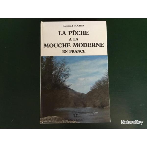 La p�che � la mouche moderne en France