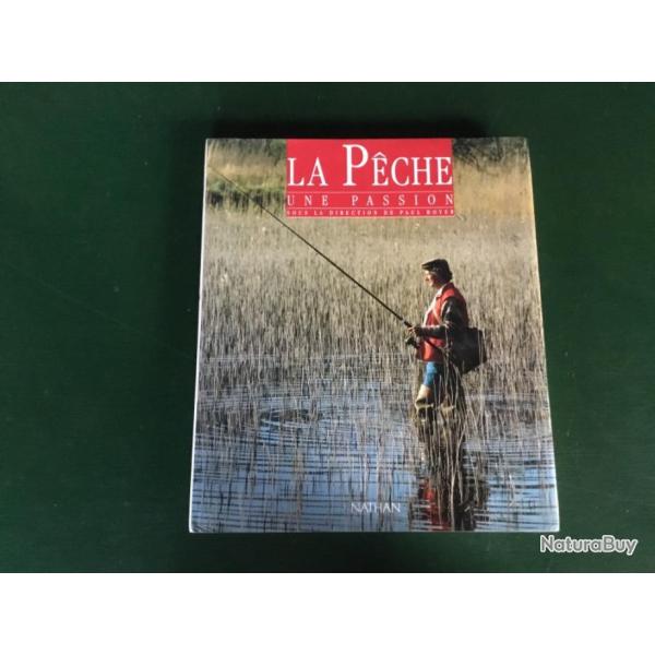 La p�che - Une passion