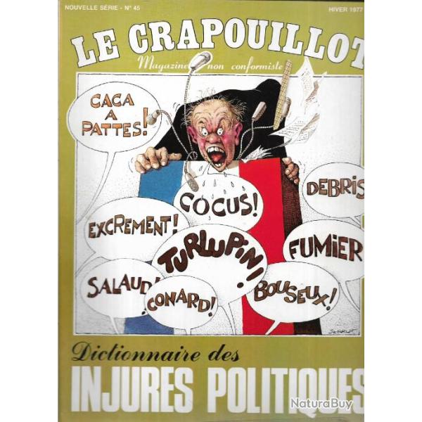 le crapouillot nouvelle s�rie n�45 dictionnaire des injures politiques , hiver 1977