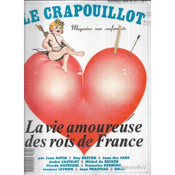 le crapouillot nouvelle s�rie n�95 la vie amoureuse des rois de france