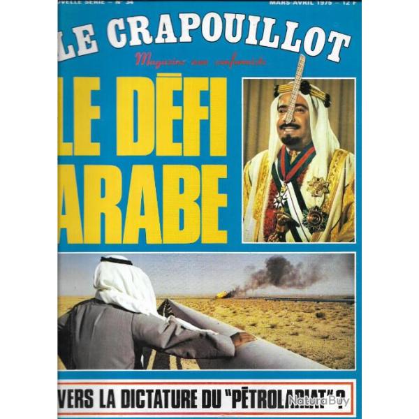 le crapouillot nouvelle s�rie n�34 le d�fi arabe vers la dictature du p�trolariat