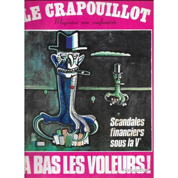 le crapouillot nouvelle s�rie n�18 scandales financiers sous la Ve a bas les voleurs