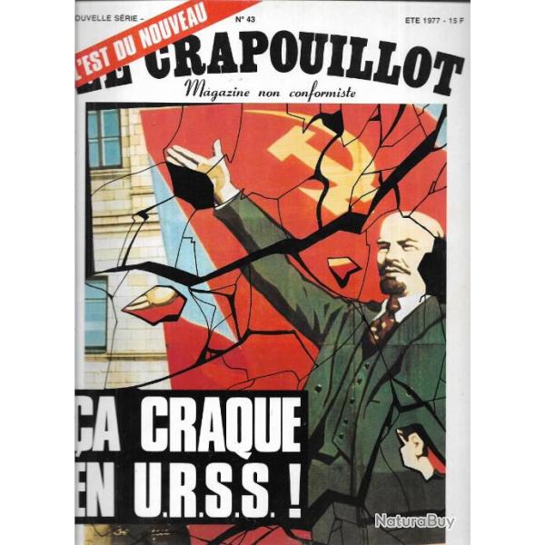 le crapouillot nouvelle s�rie n�43 �a craque en urss , �t� 1977