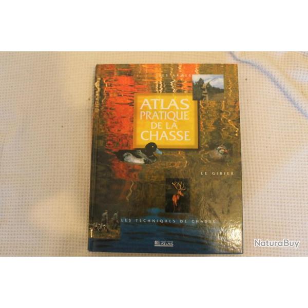 Atlas pratique de la chasse