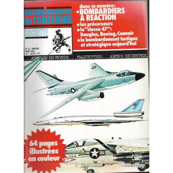 connaissance de l'histoire n�22 bombardiers � r�action, pr�curseurs, classe 47 douglas, boeing, co,