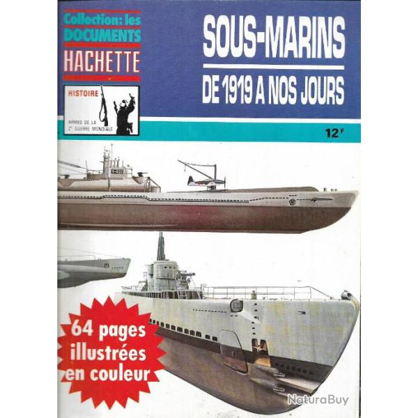 sous-marins de 1919 � nos jours (1977) les documents hachette n� 4