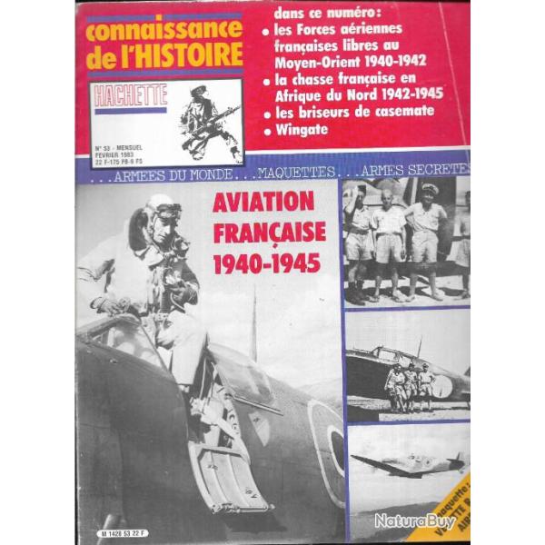 connaissance de l'histoire n�53 aviation fran�aise 1940-1945, les briseurs de casemate