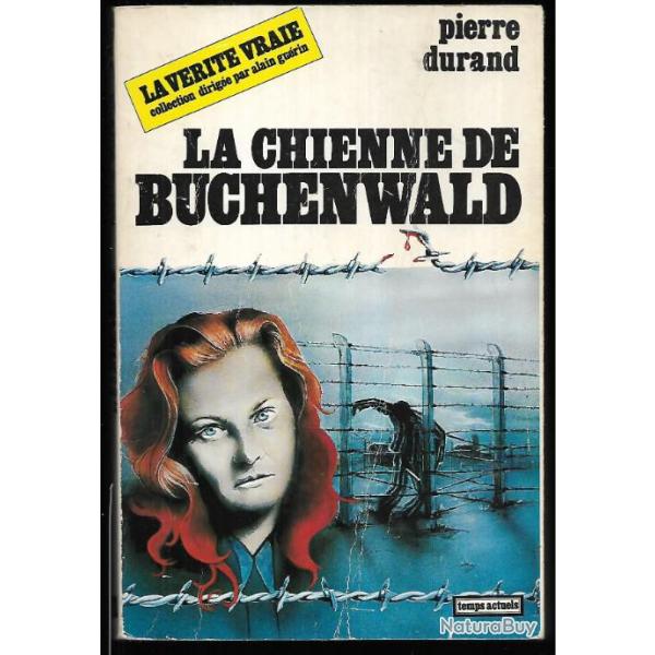 la chienne de buchenwald de pierre durand , ilse koch , peu courant , camp de concentration