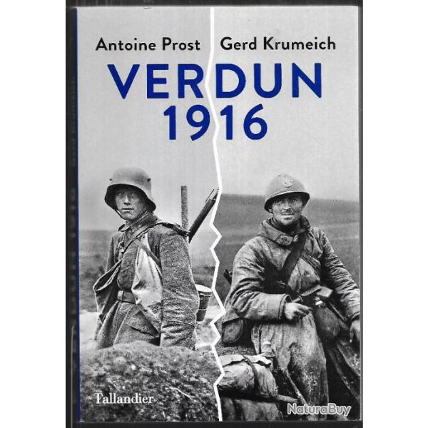 verdun 1916 de gerd krumeich et antoine prost
