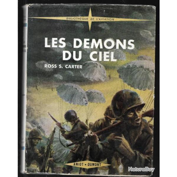 les d�mons du ciel de ross s.carter , parachutistes , parachute r�giment 504 , 82e airborne